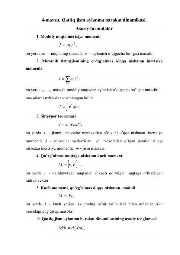 Qattiq jism aylanma harakat dinamikasi.