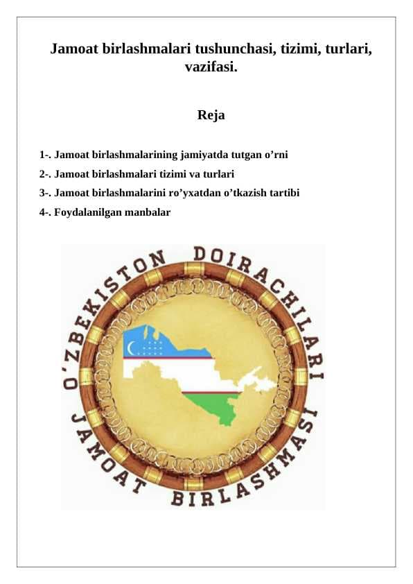 Jamoat birlashmalari tushunchasi, tizimi, turlari, vazifasi. 24