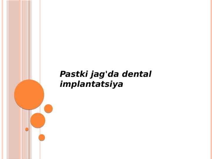 Pastki jag'da dental implantatsiya