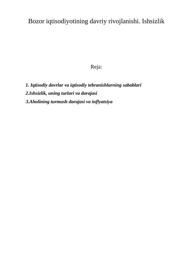 Bozor iqtisodiyotining davriy rivojlanishi. Ishsizlik