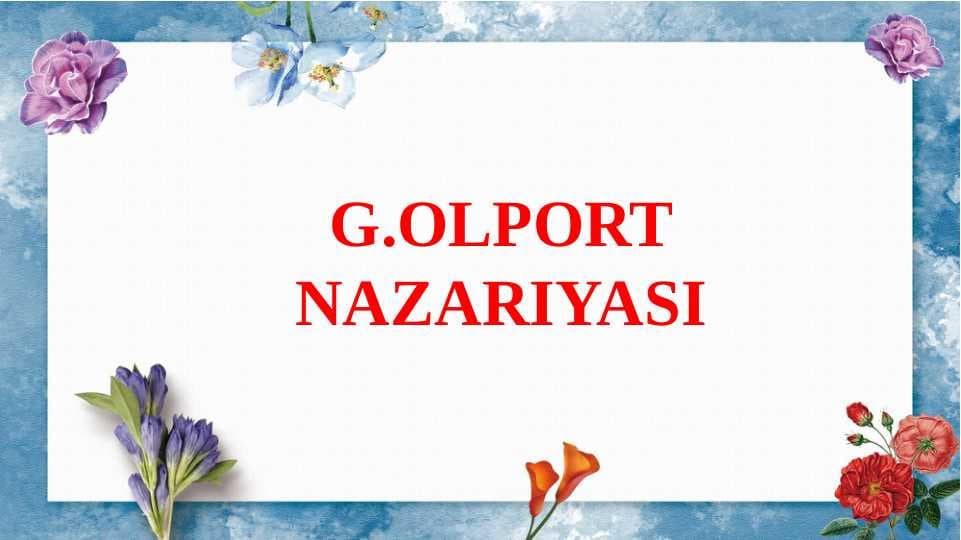 G.OLPORT NAZARIYASI