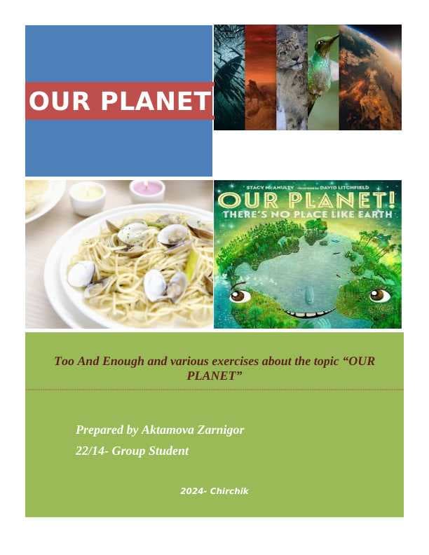 Our Planet Too and enough