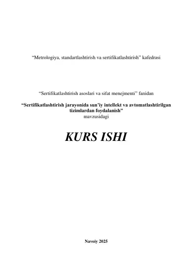 Sertifikatlashtirish jarayonida sun’iy intellekt va avtomatlashtirilgan tizimlardan foydalanish