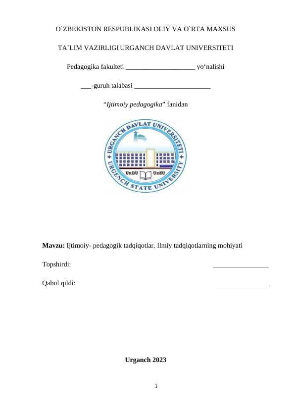 Ijtimoiy- pedagogik tadqiqotlar. Ilmiy tadqiqotlarning mohiyati