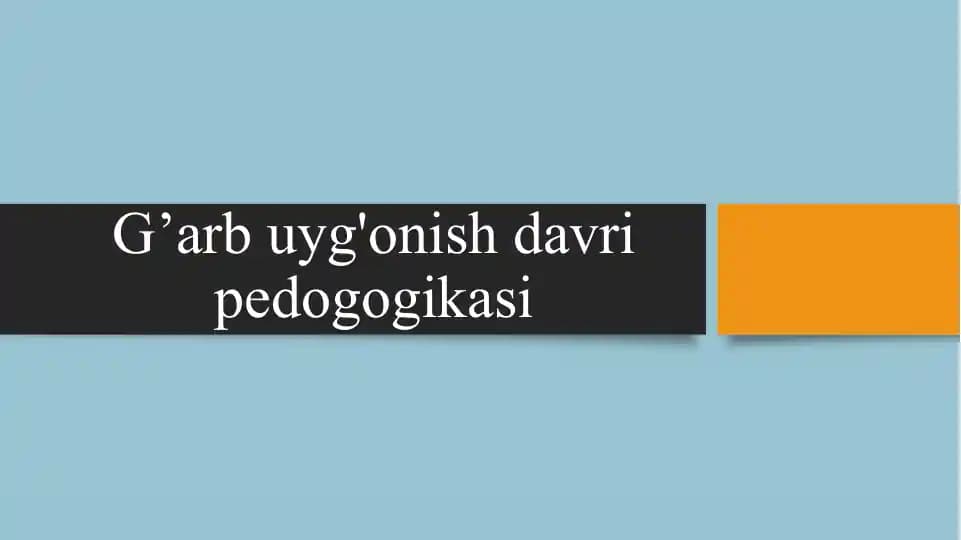 G’arb uyg'onish davri pedogogikasi