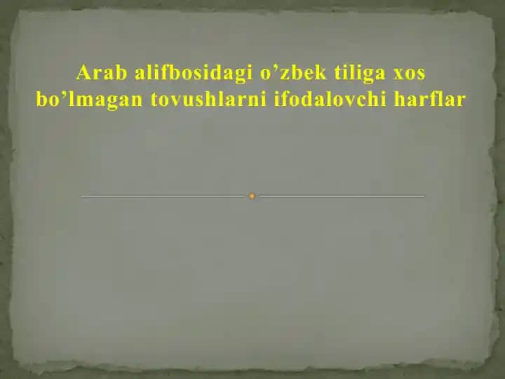 Arab alifbosidagi o’zbek tiliga xos bo’lmagan tovushlarni ifodalovchi harflar