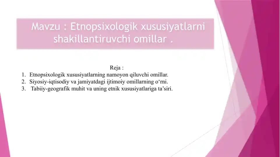 Etnopsixologik xususiyatlarni shakillantiruvchi omillar