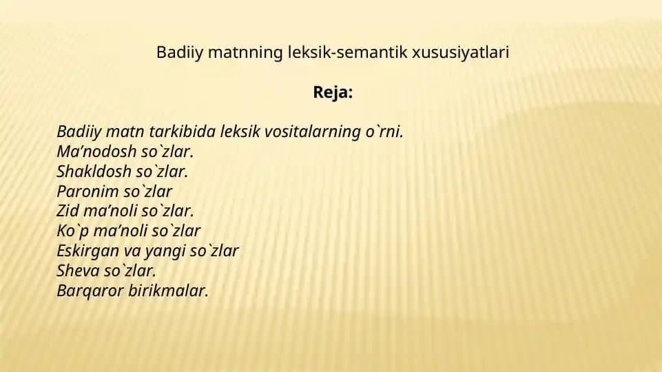 Badiiy matnning leksik-semantik xususiyatlari
