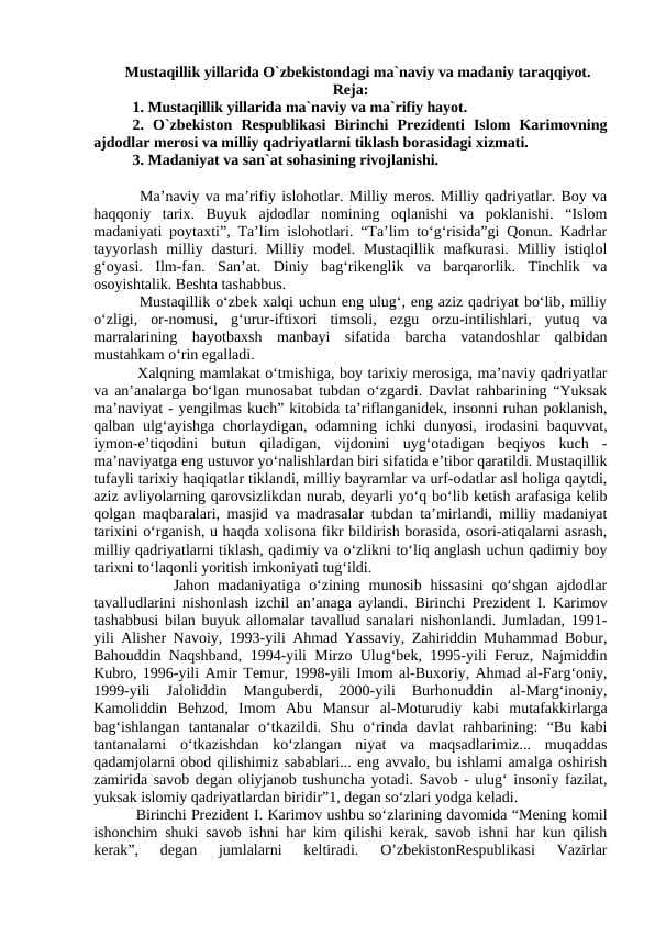 Mustaqillik yillarida O`zbekistondagi ma`naviy va madaniy taraqqiyot.