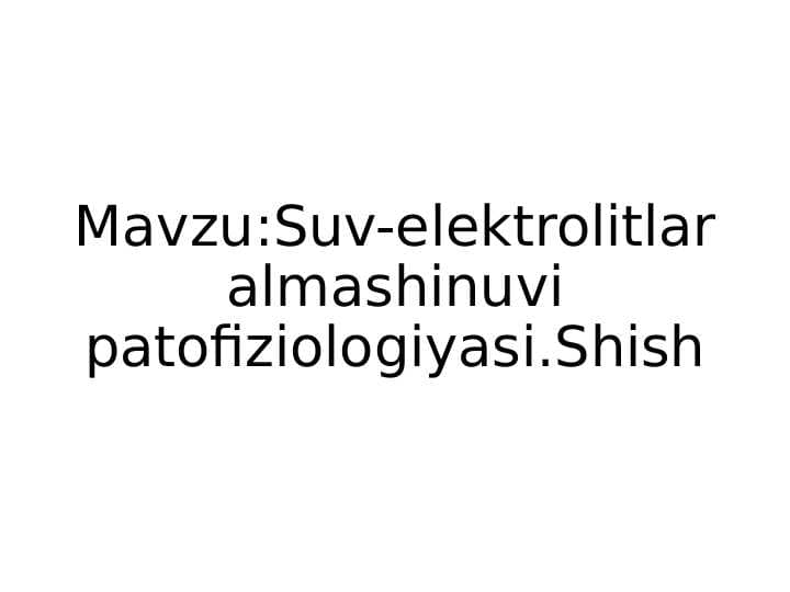 Suv elektrolitlar almashinuvi patofiziologiyasi