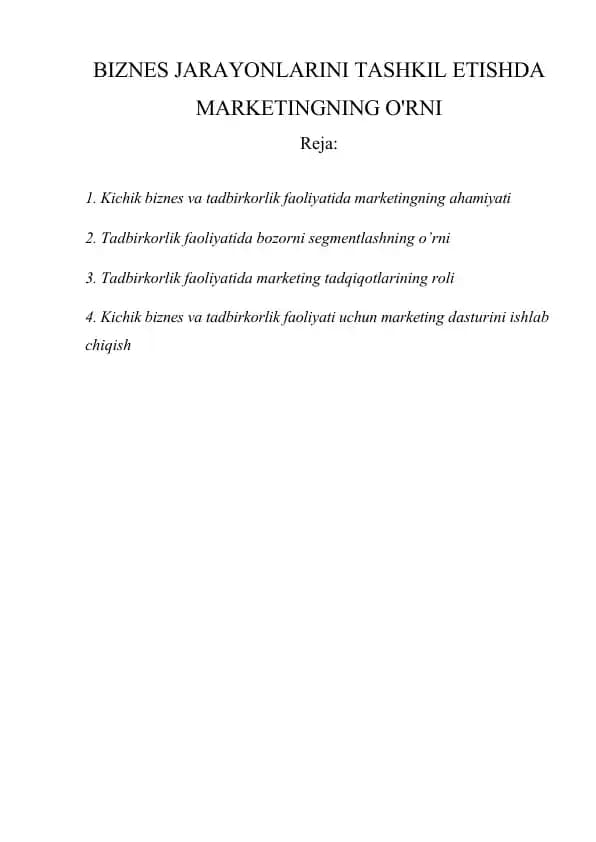 BIZNES JARAYONLARINI TASHKIL ETISHDA MARKETINGNING O'RNI