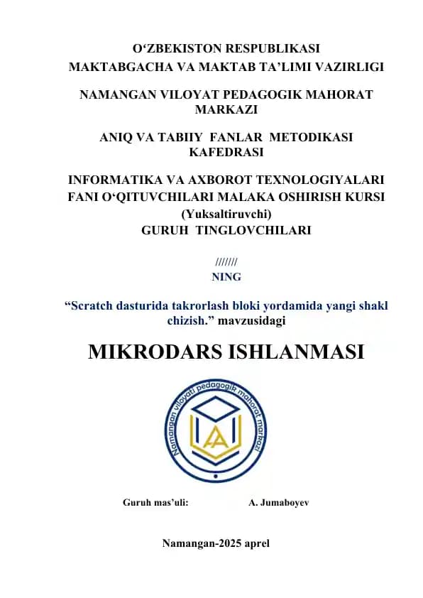 Scratch dasturida takrorlash bloki yordamida yangi shakl chizish.” mavzusidagi  MIKRODARS ISHLANMASI