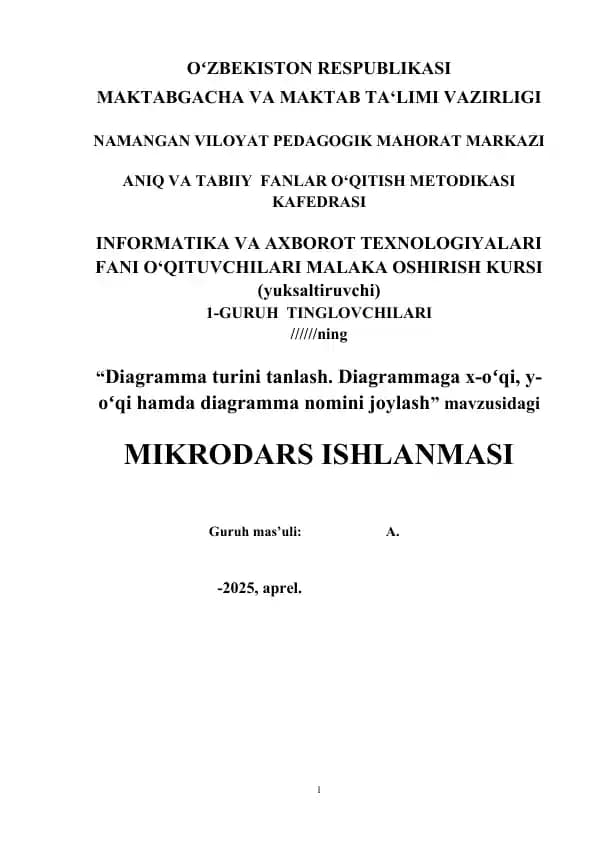 Diagramma turini tanlash. Diagrammaga x-oʻqi, y-oʻqi hamda diagramma nomini joylash