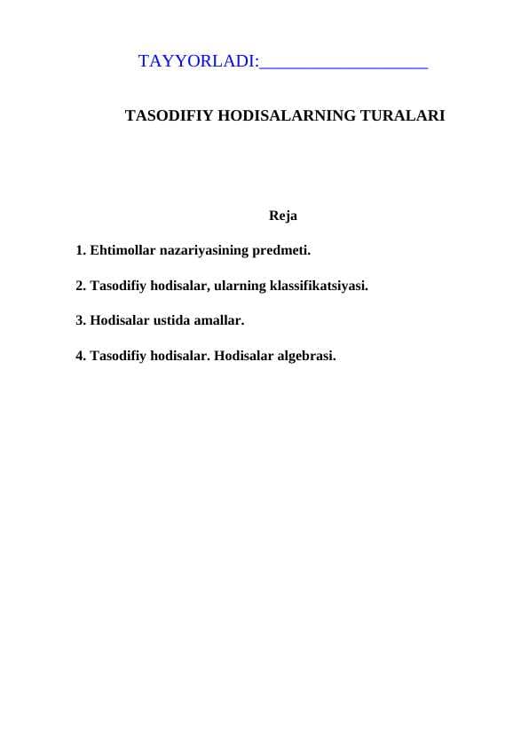 TASODIFIY HODISALARNING TURALARI