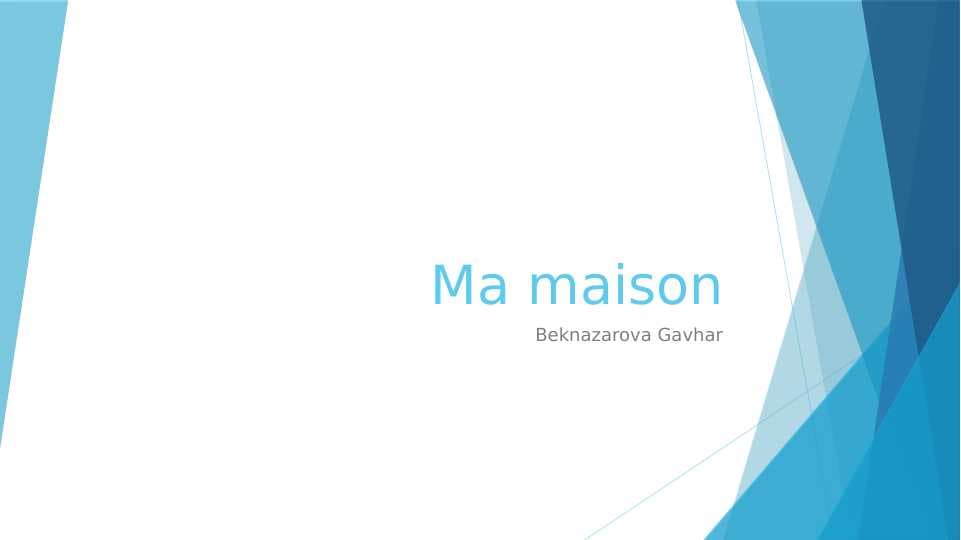 Ma maison