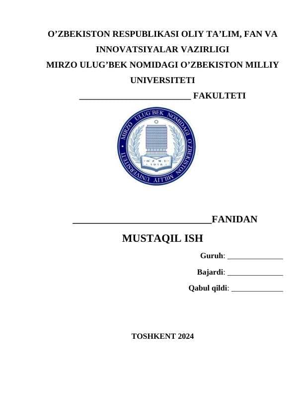 Mustaqil ish yuzi shablon | O‘zbekiston Milliy universiteti (O‘zMU)