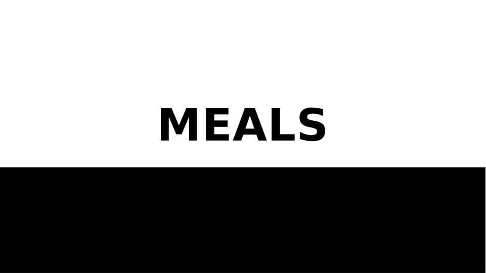 MEALS