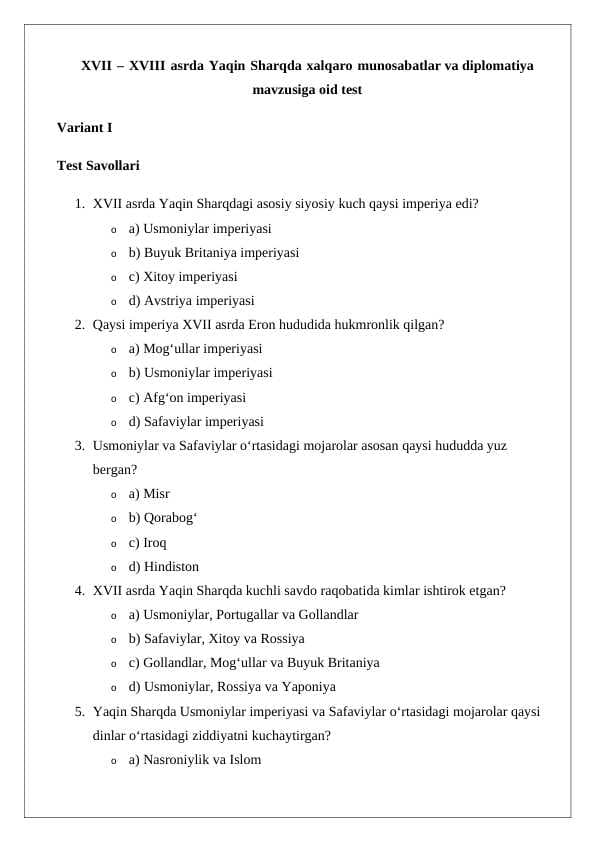 XVII – XVIII asrda Yaqin Sharqda xalqaro munosabatlar va diplomatiya mavzusiga oid test  24