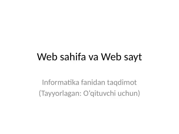 Web sahifa,web dasturlash haqida tushunchalar.
