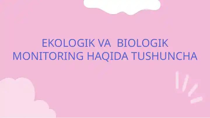 ekologiya va biologik monitoring