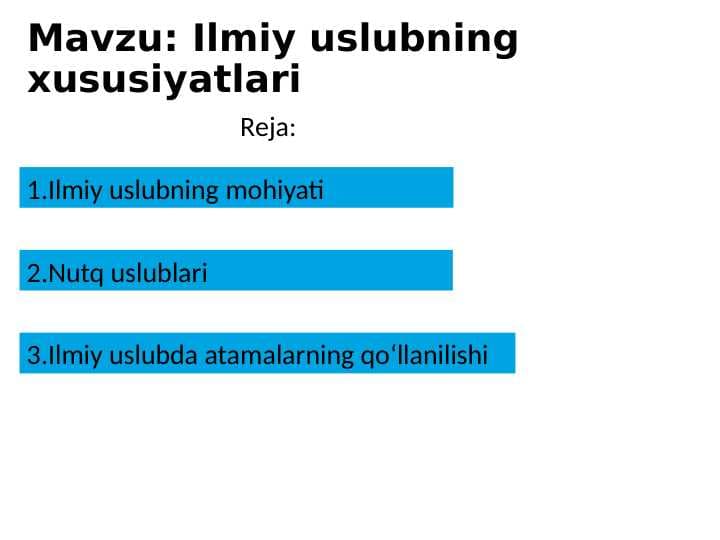Ilmiy uslubning xususiyatlari