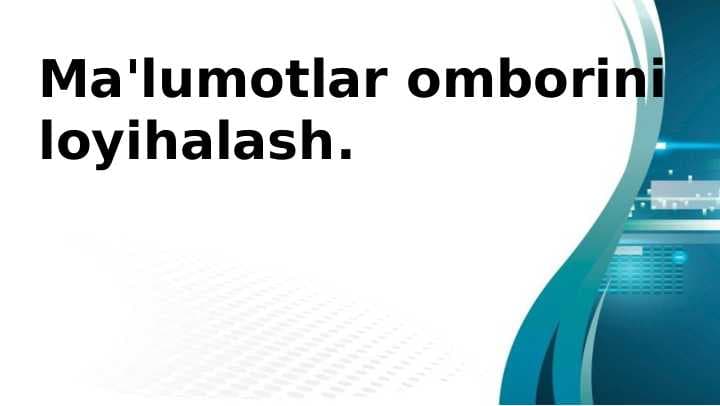 Ma'lumotlar omborini loyihalash