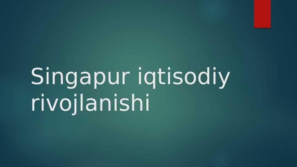 Singapur iqtisodiy rivojlanishi