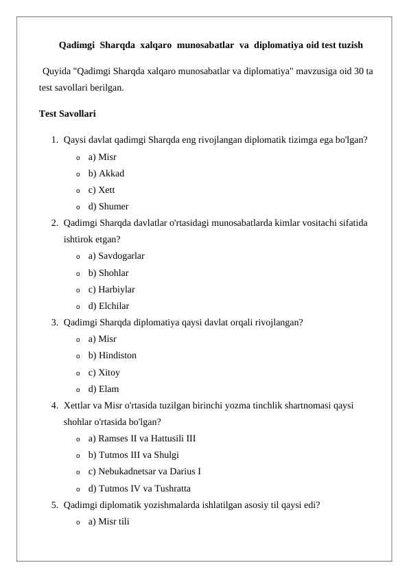 Qadimgi  Sharqda  xalqaro  munosabatlar  va  diplomatiya oid test tuzish 24