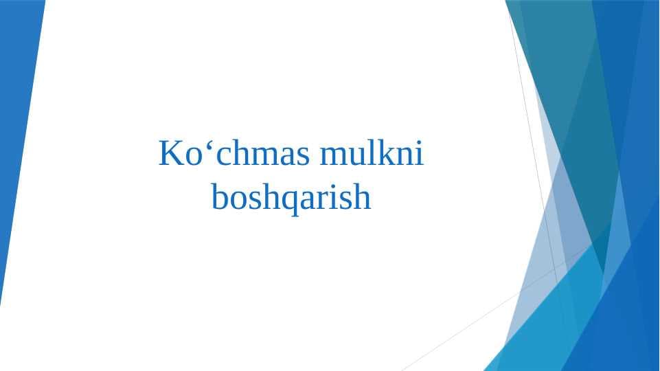 Koʻchmas mulkni boshqarish
