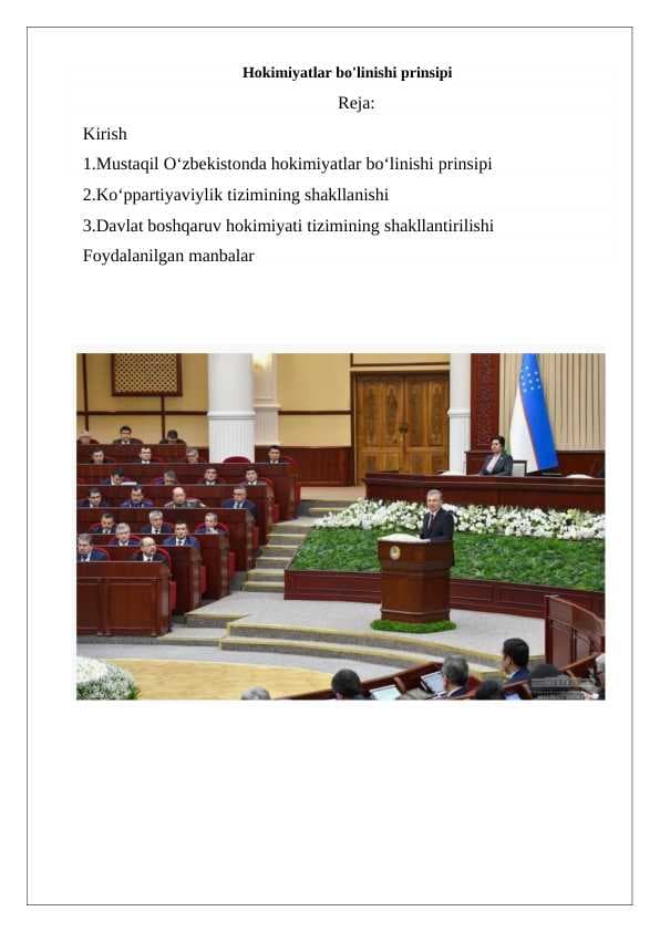 Hokimiyatlar bo'linishi prinsipi                   24