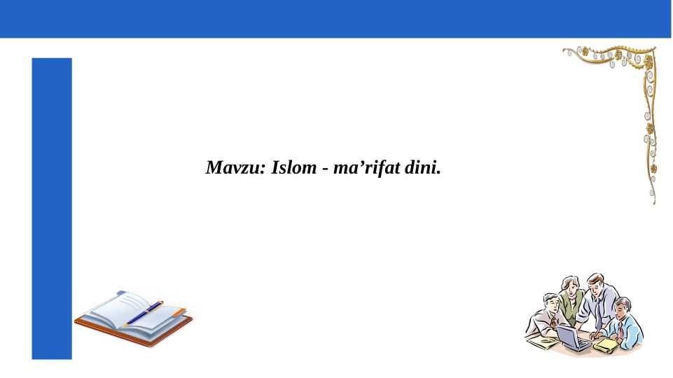 Islom - ma’rifat dini