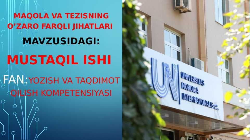 Maqola va tezisning o’zaro farqli jihatlari