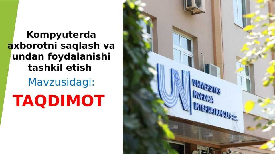 Kompyuterda axborotni saqlash va undan foydalanishi tashkil etish