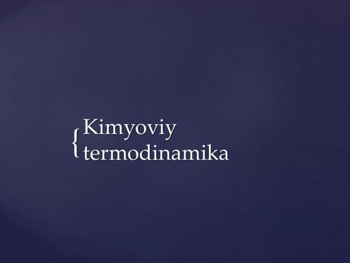 Kimyoviy termodinamika