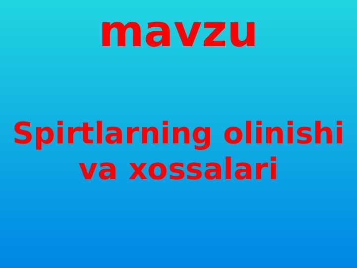 Spirtlarning olinishi