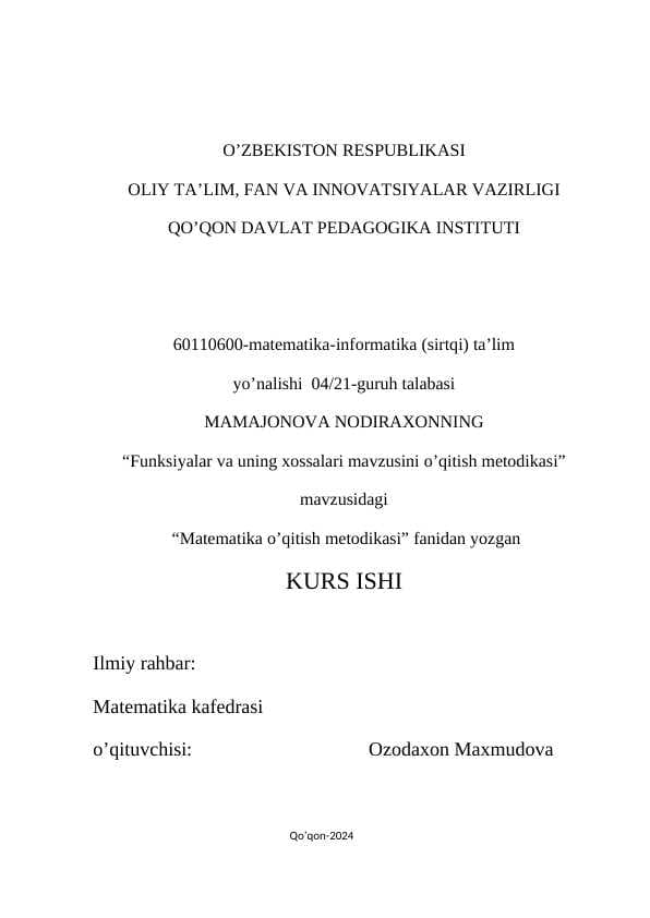 Funksiya va uning xossalari mavzusini o’qitish metodikasi