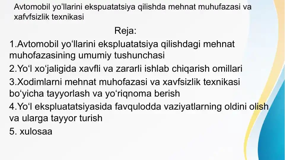 avtomobil yoʻllarini ekspluatatsiya qilishda mehnat muhofazasi va xafvszlik texnikalari
