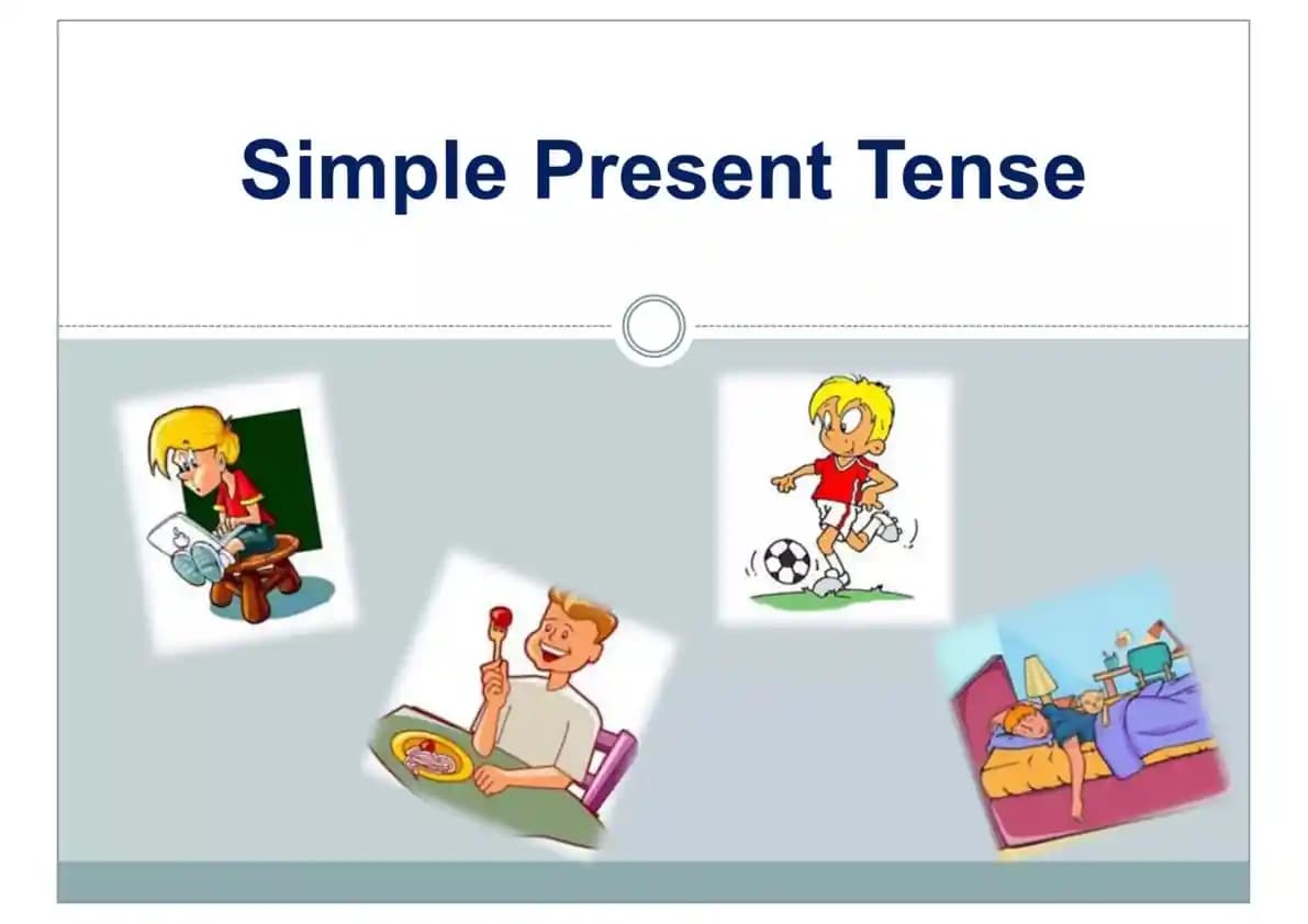 Simple Present Tense