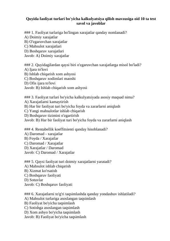 Quyida faoliyat turlari bo'yicha kalkulyatsiya qilish mavzusiga oid 10 ta test savol va javoblar