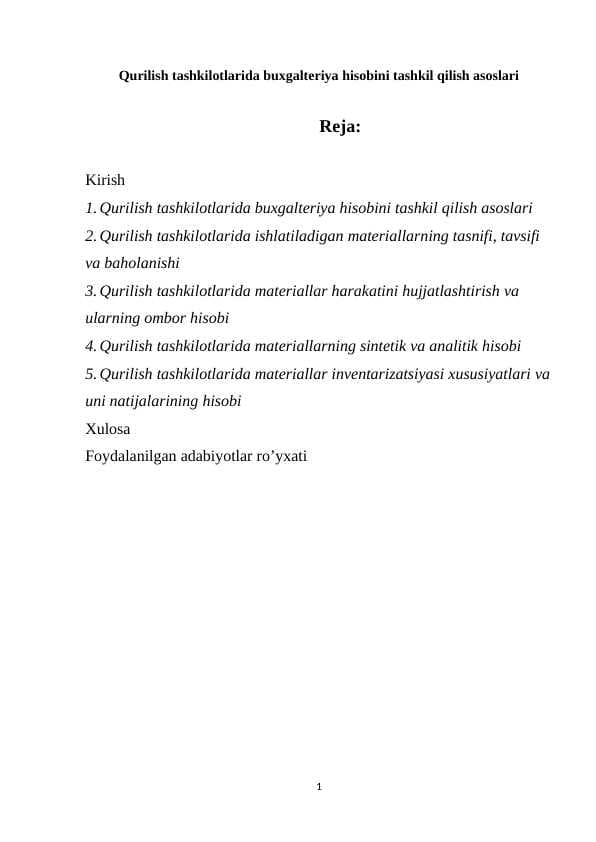 Qurilish tashkilotlarida buxgalteriya hisobini tashkil qilish asoslari