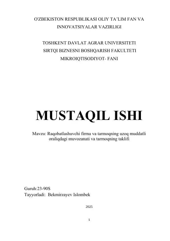 Raqobatlashuvchi firma va tarmoqning uzoq muddatli oraliqdagi muvozanati va tarmoqning taklifi