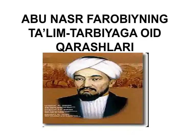 ABU NASR FAROBIYNING TA’LIM-TARBIYAGA OID QARASHLARI