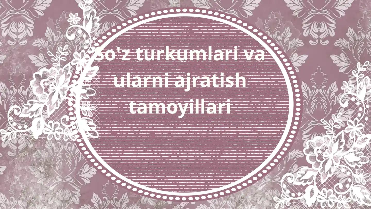 morfologiya va soʻz turkumlari ularni ajratish