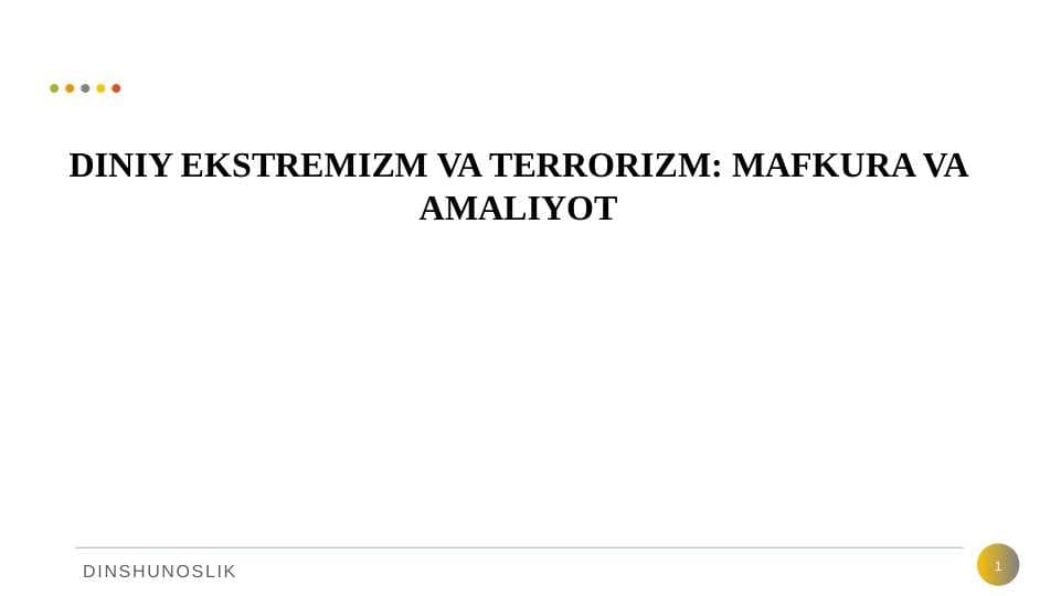 DINIY EKSTREMIZM VA TERRORIZM.  MAFKURA VA AMALIYOT.