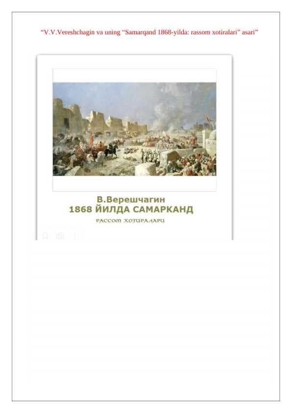 “V.V.Vereshchagin va uning “Samarqand 1868-yilda rassom xotiralari” asari  24
