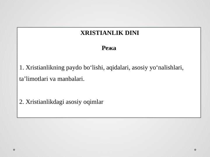 Xristianlik dini toʻgʻrisida maʼlumot