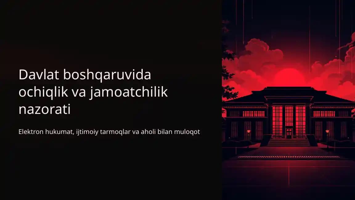 Davlat boshqaruvida ochiqlik va jamoatchilik nazorati