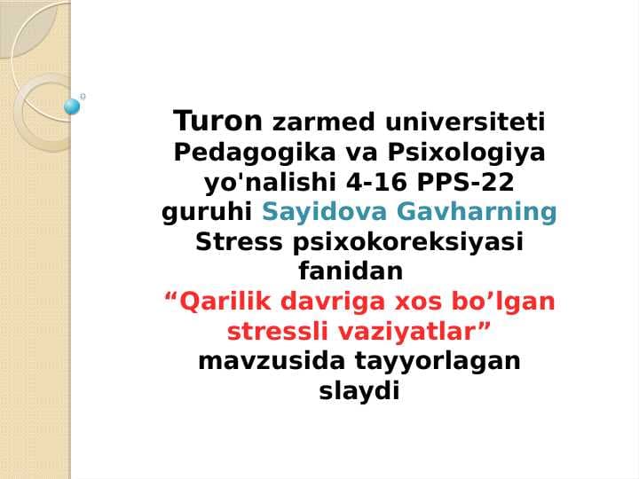 Qarilik davriga xos bo’lgan stressli vaziyatlar