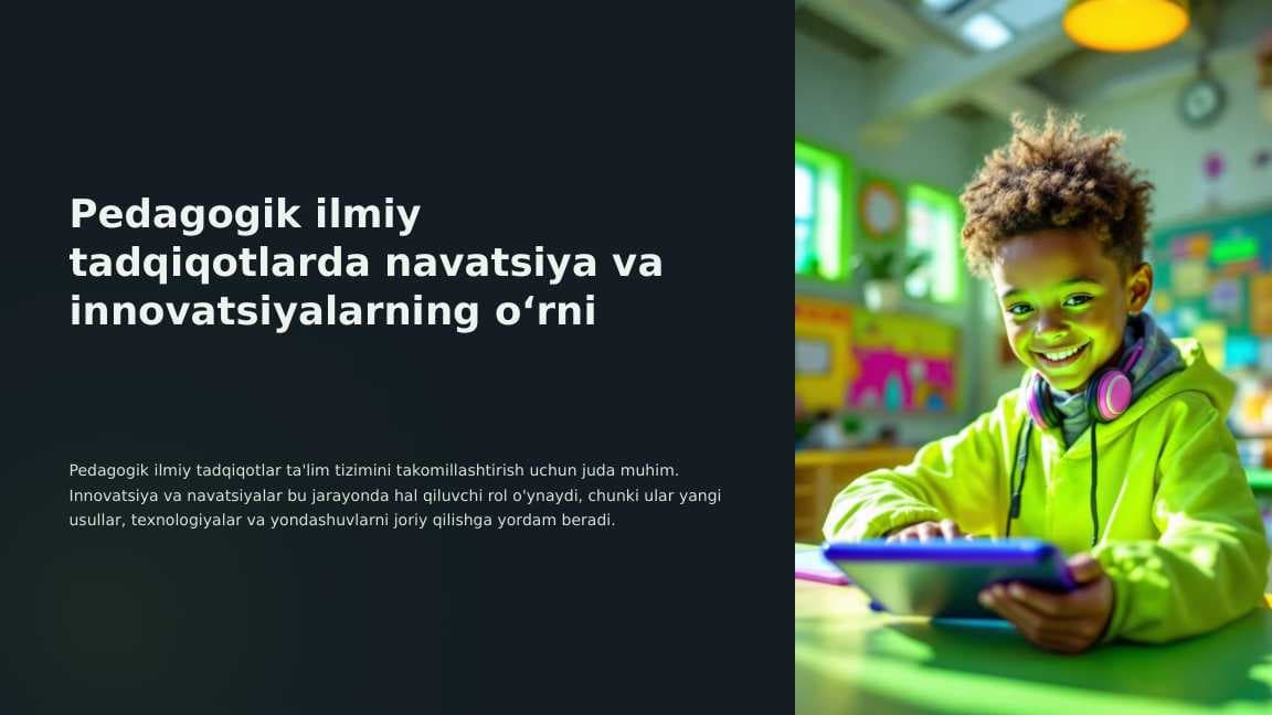 Pedagogik ilmiy tadqiqotlarda navatsiya va innovatsiyalarning о‘rni_10