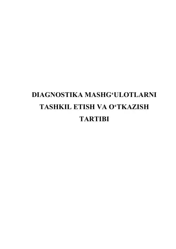 Diagnostika mashg'ulotlarni tashkil etish va o'tkazish tartibi